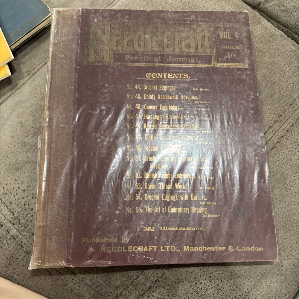 Needlecraft Practical Journal Vol 4 HC Antique Rare #44-55 Manchester London